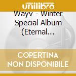 Wayv - Winter Special Album (Eternal White) (Photobook) cd