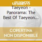 Taeyeon - Panorama: The Best Of Taeyeon (Digipack Version) cd