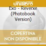 Exo - Reverxe (Photobook Version) cd