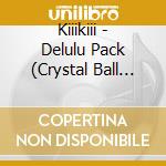 Kiiikiii - Delulu Pack (Crystal Ball Version) cd