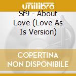 Sf9 - About Love (Love As Is Version) cd