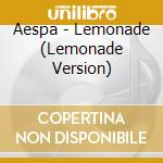 Aespa - Lemonade (Lemonade Version) cd