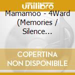 Mamamoo - 4Ward (Memories / Silence Version) cd