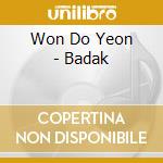Won Do Yeon - Badak cd musicale di Won Do Yeon