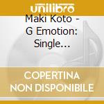 Maki Koto - G Emotion: Single Collection (4 Cd) cd