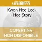Kwon Hee Lee - Hee Story cd