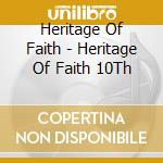 Heritage Of Faith - Heritage Of Faith 10Th cd