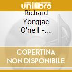 Richard Yongjae O'neill - Lachrymae cd musicale di Richard Yongjae O'neill