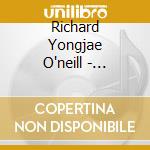 Richard Yongjae O'neill - Lachrymae cd