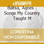 Baltsa, Agnes - Songs My Country Taught M