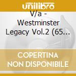 V/a - Westminster Legacy Vol.2 (65 Cd) cd