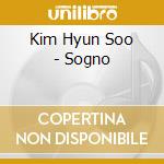 Kim Hyun Soo - Sogno cd