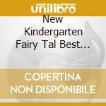 New Kindergarten Fairy Tal Best 30 (2 Cd) cd