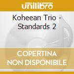 Koheean Trio - Standards 2 cd