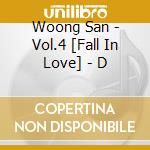 Woong San - Vol.4 [Fall In Love] - D cd musicale di Woong San