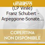 (LP Vinile) Franz Schubert - Arpeggione-Sonate D.821 (180G) (2 Lp)