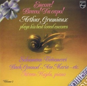 (LP Vinile) Arthur Grumiaux: Encore! Bravo! Da Capo! Plays His Best Loved Encores Vol 2 lp vinile