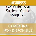 (LP Vinile) Rita Streich - Cradle Songs & Folksongs vinile