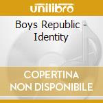 Boys Republic - Identity cd musicale di Boys Republic