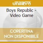 Boys Republic - Video Game cd musicale di Boys Republic