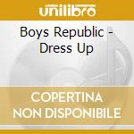 Boys Republic - Dress Up cd musicale di Boys Republic