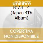 B1A4 - 4 (Japan 4Th Album) cd