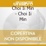 Choi Ii Min - Choi Ii Min cd
