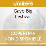 Gayo Big Festival cd musicale