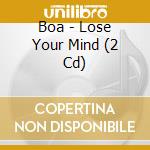 Boa - Lose Your Mind (2 Cd) cd