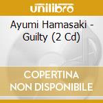 Ayumi Hamasaki - Guilty (2 Cd) cd