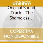 Original Sound Track - The Shameless O.S.T cd