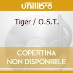 Tiger / O.S.T. cd musicale