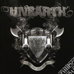 Unearth - Vol. 3-The Eyes Of Fire cd musicale di Unearth