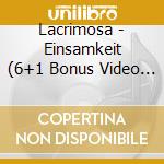 Lacrimosa - Einsamkeit (6+1 Bonus Video Track) cd musicale di Lacrimosa