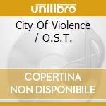 City Of Violence / O.S.T. cd