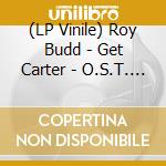 (LP Vinile) Roy Budd - Get Carter - O.S.T. (2 Lp) vinile
