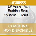(LP Vinile) Ach Buddha Beat System - Heart Sutra vinile