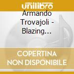 Armando Trovajoli - Blazing Magnum: Strange Shadows In An Empty Room cd