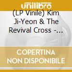 (LP Vinile) Kim Ji-Yeon & The Revival Cross - My Heart Wavers (Blue Vinyl)