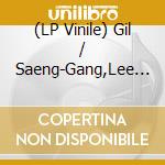 (LP Vinile) Gil / Saeng-Gang,Lee / Sung-Jin,Lee Ok-Yun - Spirit Junction: Korean Folk Music Meets Jazz vinile
