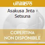 Asakusa Jinta - Setsuna cd