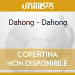Dahong - Dahong cd