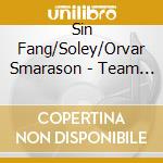 Sin Fang/Soley/Orvar Smarason - Team Dreams cd musicale di Sin Fang/Soley/Orvar Smarason