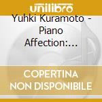Yuhki Kuramoto - Piano Affection: Memory Of Love cd