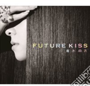 Mai Kuraki - Future Kiss (2 Cd+Dvd) cd musicale di Mai Kuraki