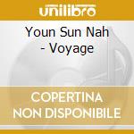 Youn Sun Nah - Voyage cd musicale di Youn Sun Nah