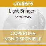 Light Bringer - Genesis cd musicale di Light Bringer