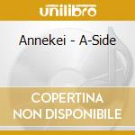 Annekei - A-Side cd