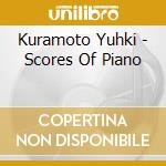 Kuramoto Yuhki - Scores Of Piano cd