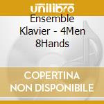 Ensemble Klavier - 4Men 8Hands